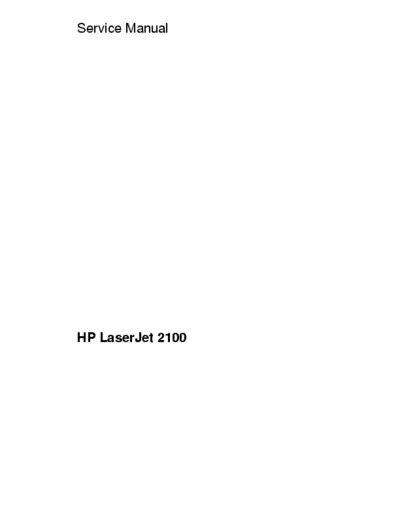 HP LaserJet 2100 HP LaserJet 2100
Hewlett Packard Laser Printer Service Manual